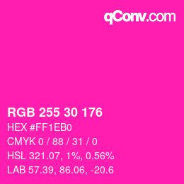 カラーコード: RGB 255 30 176 | qconv.com