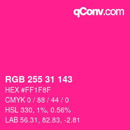 Color code: RGB 255 31 143 | qconv.com