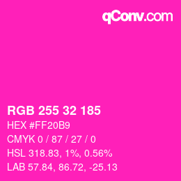 カラーコード: RGB 255 32 185 | qconv.com