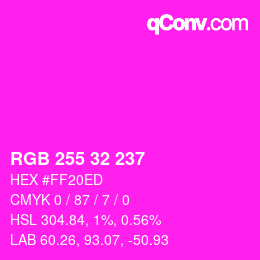 Color code: RGB 255 32 237 | qconv.com