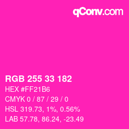 颜色代码: RGB 255 33 182 | qconv.com