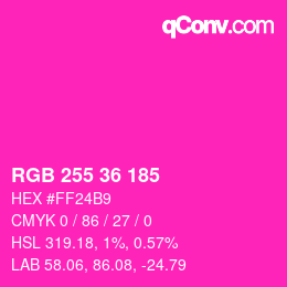 カラーコード: RGB 255 36 185 | qconv.com