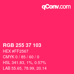 Color code: RGB 255 37 103 | qconv.com