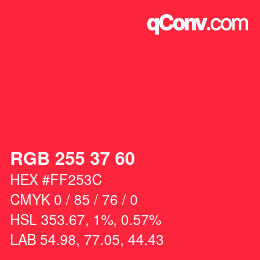 カラーコード: RGB 255 37 60 | qconv.com