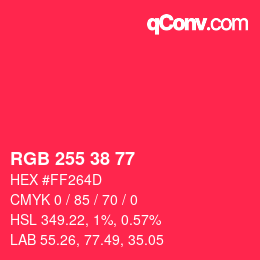 Color code: RGB 255 38 77 | qconv.com