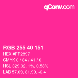 Color code: RGB 255 40 151 | qconv.com