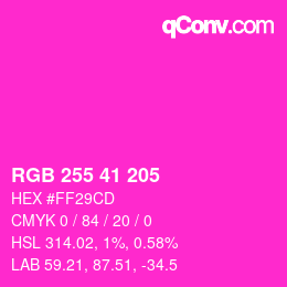 Color code: RGB 255 41 205 | qconv.com