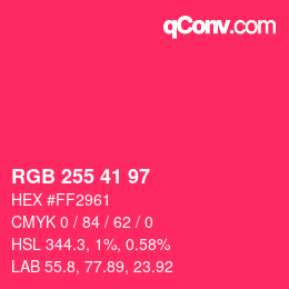 Color code: RGB 255 41 97 | qconv.com
