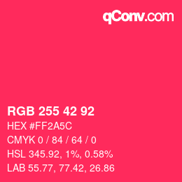 颜色代码: RGB 255 42 92 | qconv.com