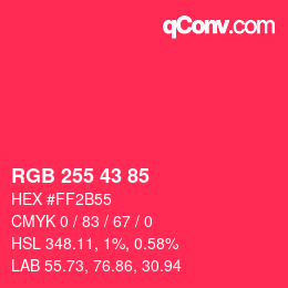 カラーコード: RGB 255 43 85 | qconv.com