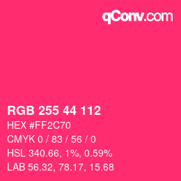 颜色代码: RGB 255 44 112 | qconv.com