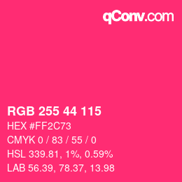 Color code: RGB 255 44 115 | qconv.com