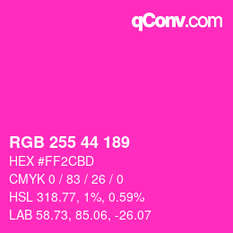 カラーコード: RGB 255 44 189 | qconv.com