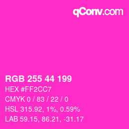 カラーコード: RGB 255 44 199 | qconv.com