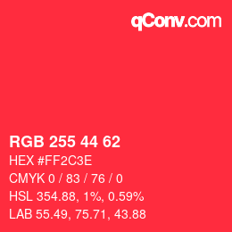Color code: RGB 255 44 62 | qconv.com