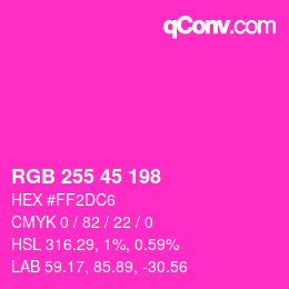 Color code: RGB 255 45 198 | qconv.com