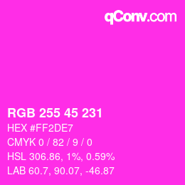 カラーコード: RGB 255 45 231 | qconv.com