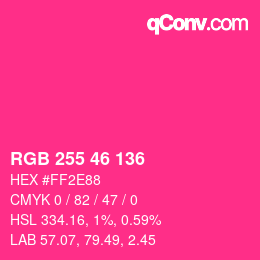 Color code: RGB 255 46 136 | qconv.com