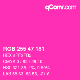 Color code: RGB 255 47 181 | qconv.com