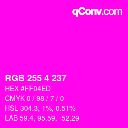 Color code: RGB 255 4 237 | qconv.com