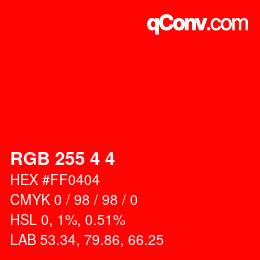 Color code: RGB 255 4 4 | qconv.com