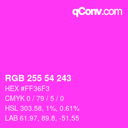 Color code: RGB 255 54 243 | qconv.com