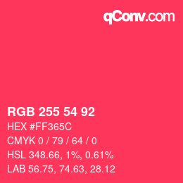 カラーコード: RGB 255 54 92 | qconv.com