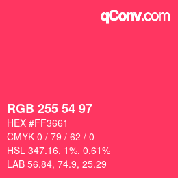 Color code: RGB 255 54 97 | qconv.com