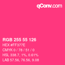Color code: RGB 255 55 126 | qconv.com