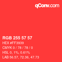 カラーコード: RGB 255 57 57 | qconv.com