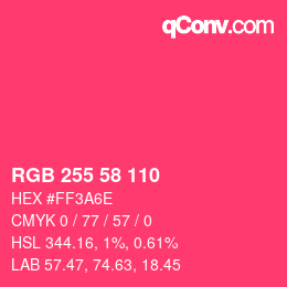 颜色代码: RGB 255 58 110 | qconv.com