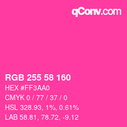 Color code: RGB 255 58 160 | qconv.com