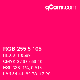 Color code: RGB 255 5 105 | qconv.com