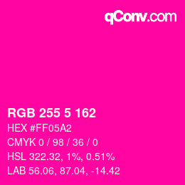 Color code: RGB 255 5 162 | qconv.com