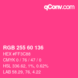 カラーコード: RGB 255 60 136 | qconv.com