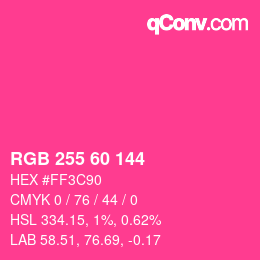 カラーコード: RGB 255 60 144 | qconv.com