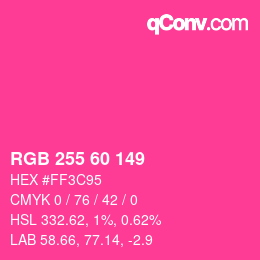 カラーコード: RGB 255 60 149 | qconv.com