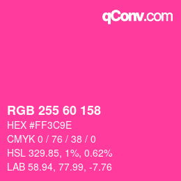 カラーコード: RGB 255 60 158 | qconv.com