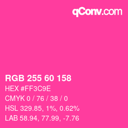 Color code: RGB 255 60 158 | qconv.com