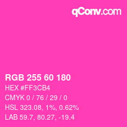 カラーコード: RGB 255 60 180 | qconv.com