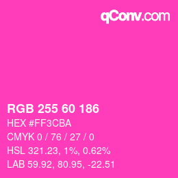 カラーコード: RGB 255 60 186 | qconv.com