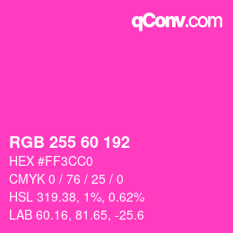 カラーコード: RGB 255 60 192 | qconv.com