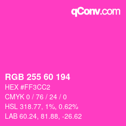 カラーコード: RGB 255 60 194 | qconv.com