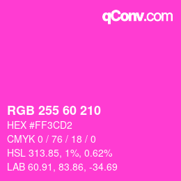 カラーコード: RGB 255 60 210 | qconv.com
