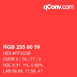 カラーコード: RGB 255 60 59 | qconv.com