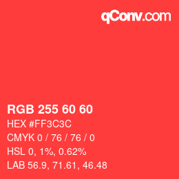 カラーコード: RGB 255 60 60 | qconv.com