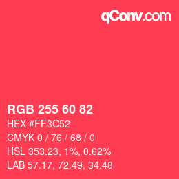カラーコード: RGB 255 60 82 | qconv.com