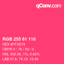 カラーコード: RGB 255 61 116 | qconv.com