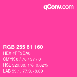 Color code: RGB 255 61 160 | qconv.com
