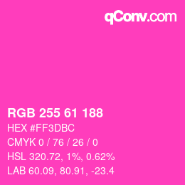 Color code: RGB 255 61 188 | qconv.com